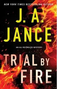 Trial by Fire: An Ali Reynolds Mystery