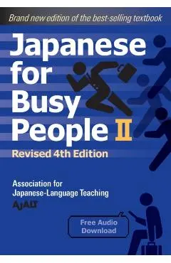 Japanese for Busy People Book 2: Revised 4th Edition (Free Audio Download)