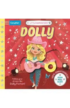 Little Superstars: Dolly: The Inspiring Story of Dolly Parton