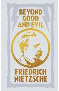 Beyond Good and Evil