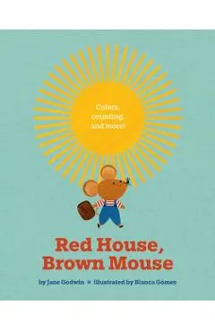 Red House, Brown Mouse