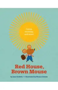 Red House, Brown Mouse