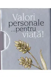 Valori personale... pentru viata!