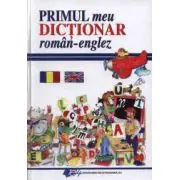 Primul meu dictionar roman-englez