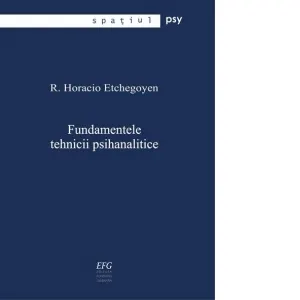 Fundamentele tehnicii psihanalitice