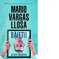 Baietii si alte povestiri