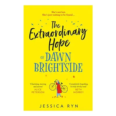 Extraordinary Hope of Dawn Brightside