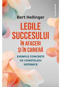 Legile succesului in afaceri si in cariera