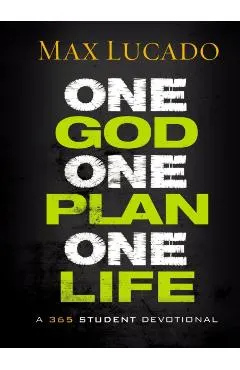 One God, One Plan, One Life: A 365 Devotional