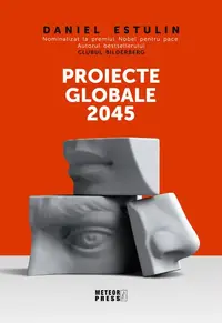 Proiecte globale 2045 - Paperback - Daniel Estulin