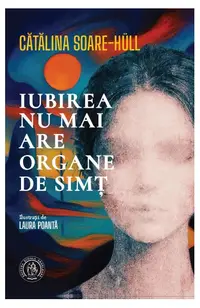 Iubirea nu mai are organe de simț - Paperback brosat