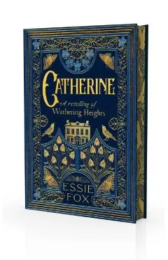 Catherine: A Retelling of Wuthering Heights