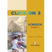 Click On 3, Activity Book. Caietul elevului