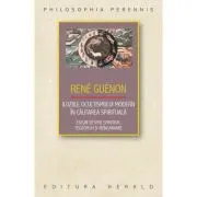 Iluziile ocultismului modern in cautarea spirituala. Eseuri despre spiritism, teozofism si reincarnare