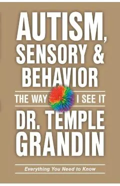 Autism, Sensory Issues, and Behavior: Everything You Need to Know