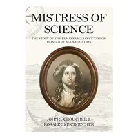 Mistress of Science, John S. Croucher, Rosalind F. Croucher