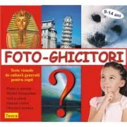 Foto-Ghicitori. Teste vizuale de cultura generala pentru copii