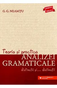 Teoria si practica analizei gramaticale. Distinctii si distinctii