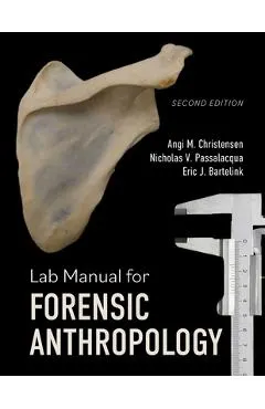 Lab Manual for Forensic Anthropology