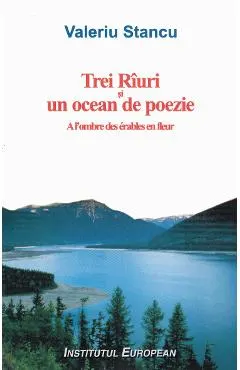 Trei Riuri si un ocean de poezie