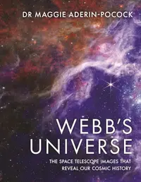 Webb's Universe: The Space Telescope Images That Reveal Our Cosmic History