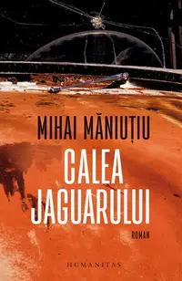 Calea Jaguarului - Paperback brosat