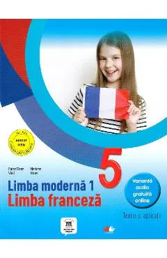 Limba franceza L1 - Clasa 5 - Teorie si palicatii