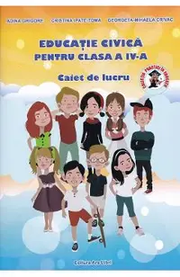 Educatie civica - Clasa 4 - Caiet de lucru