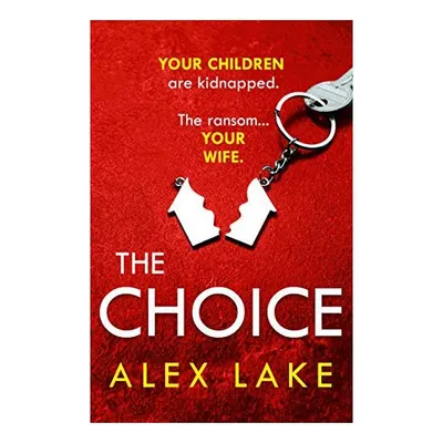 The Choice