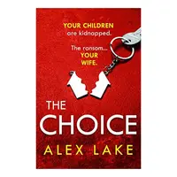The Choice
