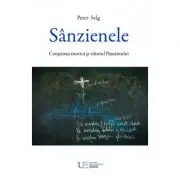 Sanzienele. Constiinta istorica si viitorul Pamantului