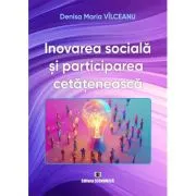 Inovarea sociala si participarea cetateneasca