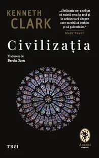 Civilizația - Paperback brosat - Kenneth Clark