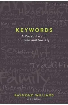 Keywords: A Vocabulary of Culture and Society