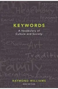 Keywords: A Vocabulary of Culture and Society