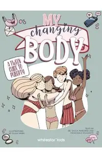 My Changing Body -