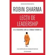 Lectii de leadership de la Calugarul care si-a vandut Ferrari-ul