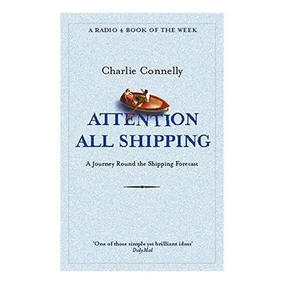Attention All Shipping
