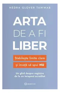 Arta de a fi liber - Paperback brosat - Nedra Glover Tawwab