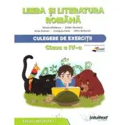 Limba si literatura romana. Culegere de exercitii pentru clasa a 4-a
