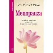 Menopauza. Scapa de simptome si simte-te in continuare tanara
