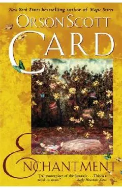 Enchantment: A Classic Fantasy with a Modern Twist