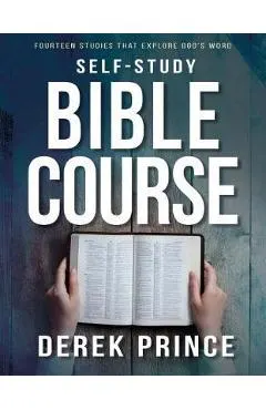 Self-Study Bible Course: Fourteen Studies That Explore God's Word