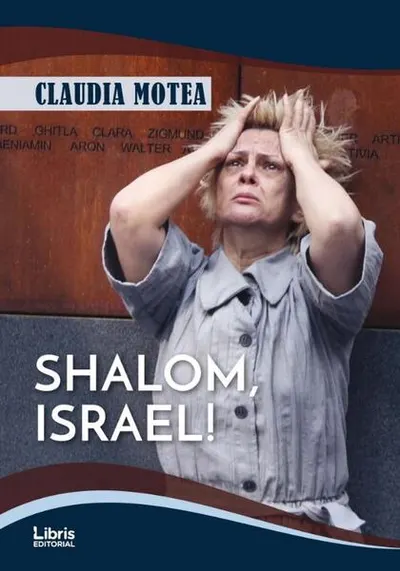 Shalom, Israel! - Paperback brosat - Claudia Motea