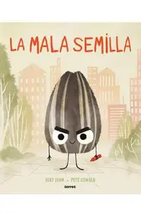 La Mala Semilla / The Bad Seed