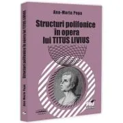 Structuri polifonice in opera lui Titus Livius