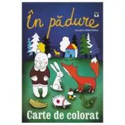In padure. Carte de colorat