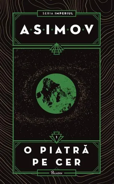 O piatră pe cer. Imperiul (Vol. 1) - Hardcover - Isaac Asimov