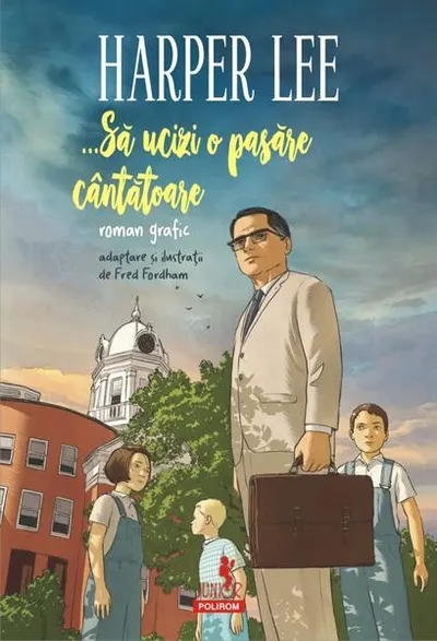 ...Să ucizi o pasăre cântătoare (roman grafic) - Paperback - Harper Lee