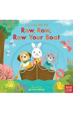 Row, Row, Row Your Boat: Sing Along with Me!